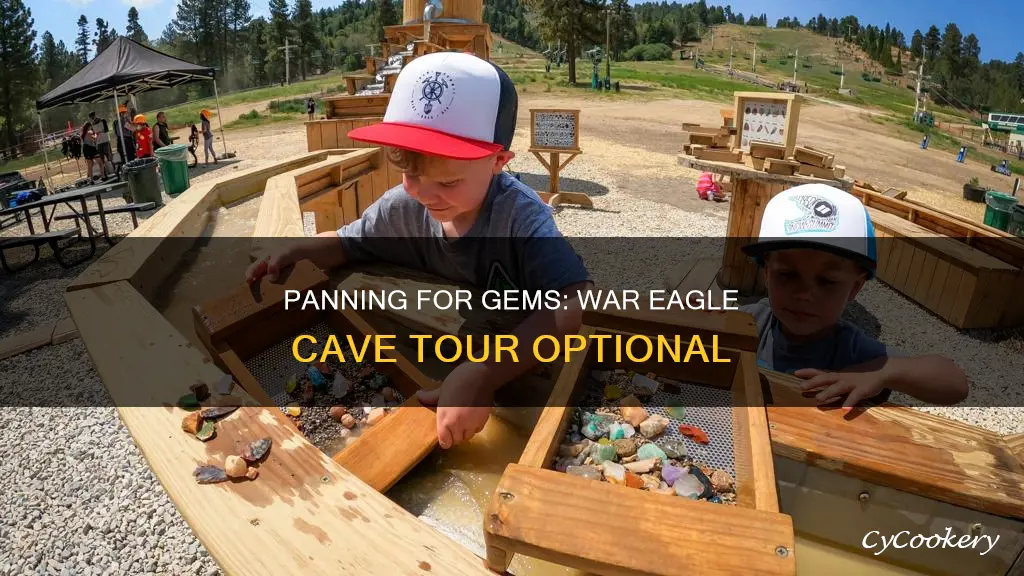 can you pan for gems without touring war eagle cave