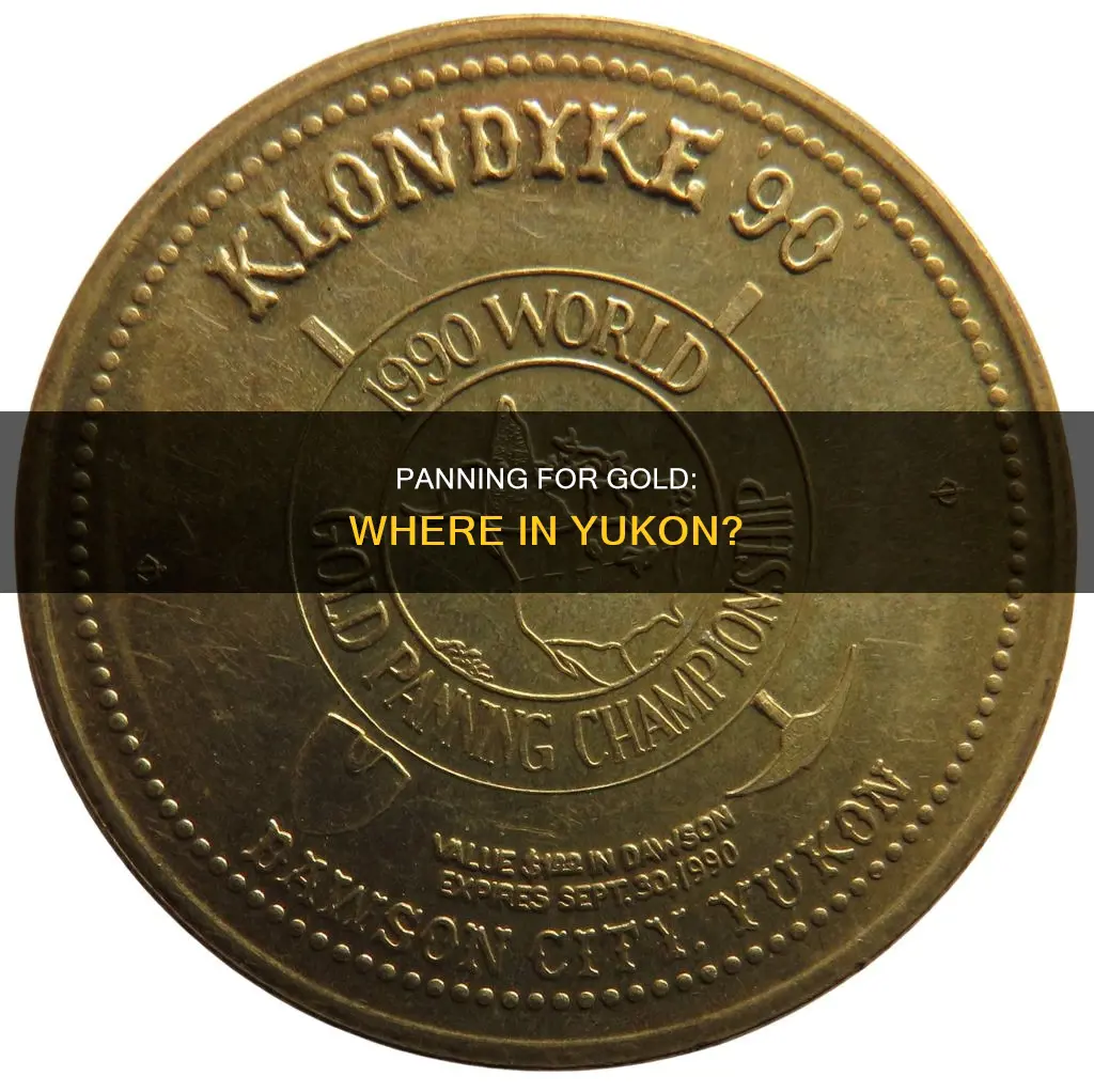 can you pan for gold anywhere in yukon