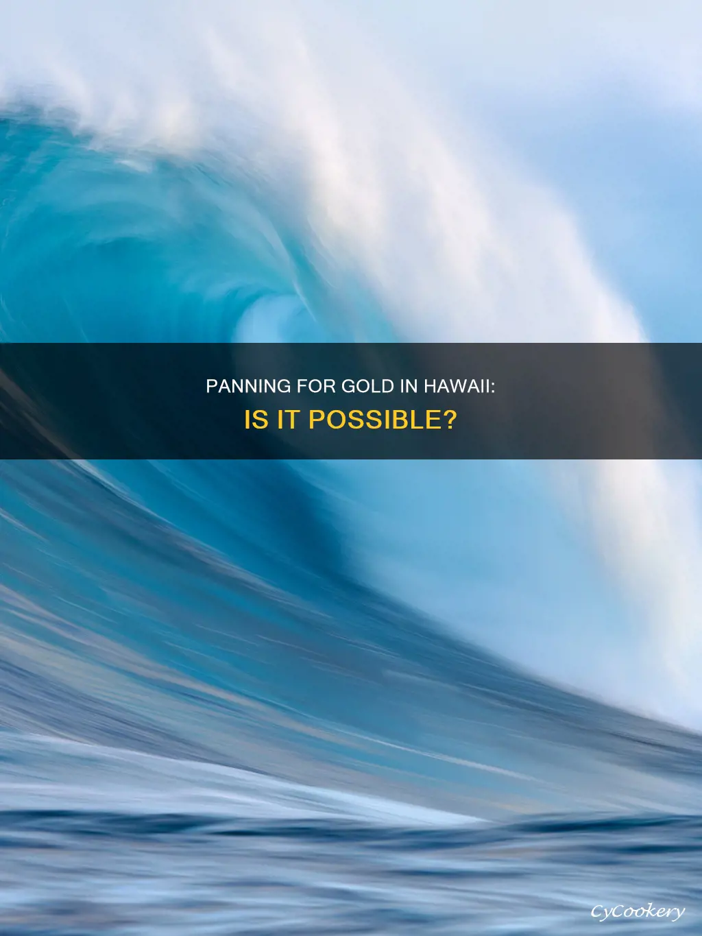 can you pan for gold in hawaii