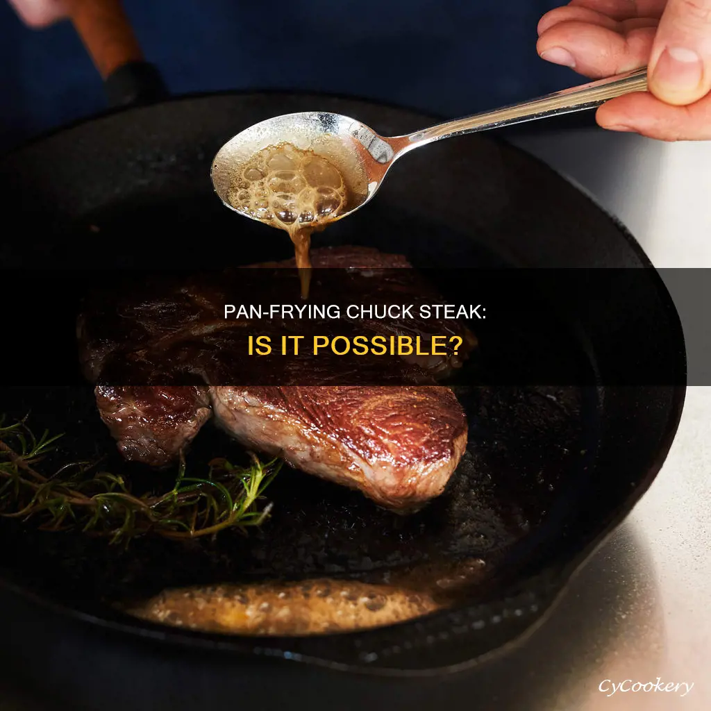 can you pan fry a chuck steak