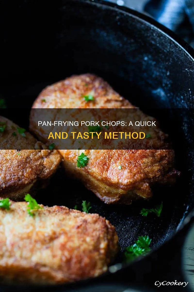 can you pan fry a pork chop
