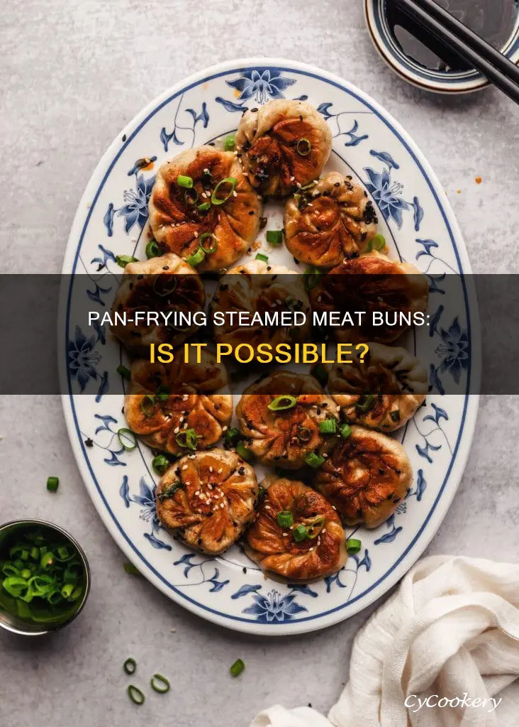 can you pan fry a steamed meat bun