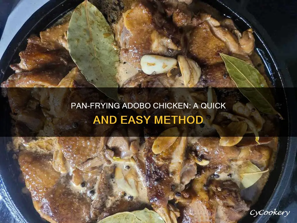can you pan fry adobo chicken