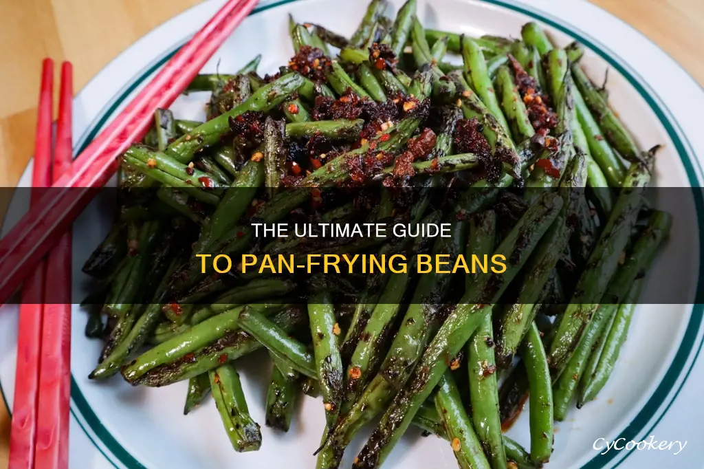 can you pan fry beans