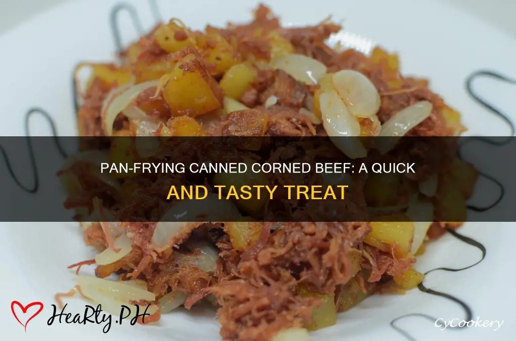 can you pan fry canned corned beef