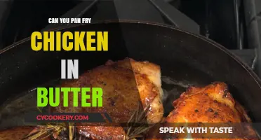 Pan-Frying Chicken in Butter: Good or Bad Idea?