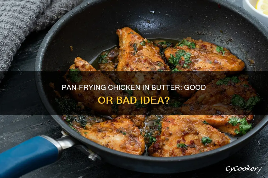 can you pan fry chicken in butter