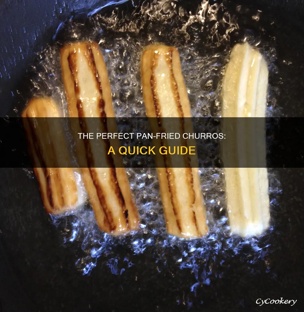 can you pan fry churros