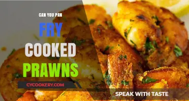 Pan-Frying Cooked Prawns: Is It Possible?