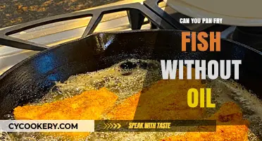 Pan-Frying Fish Without Oil: Is It Possible?
