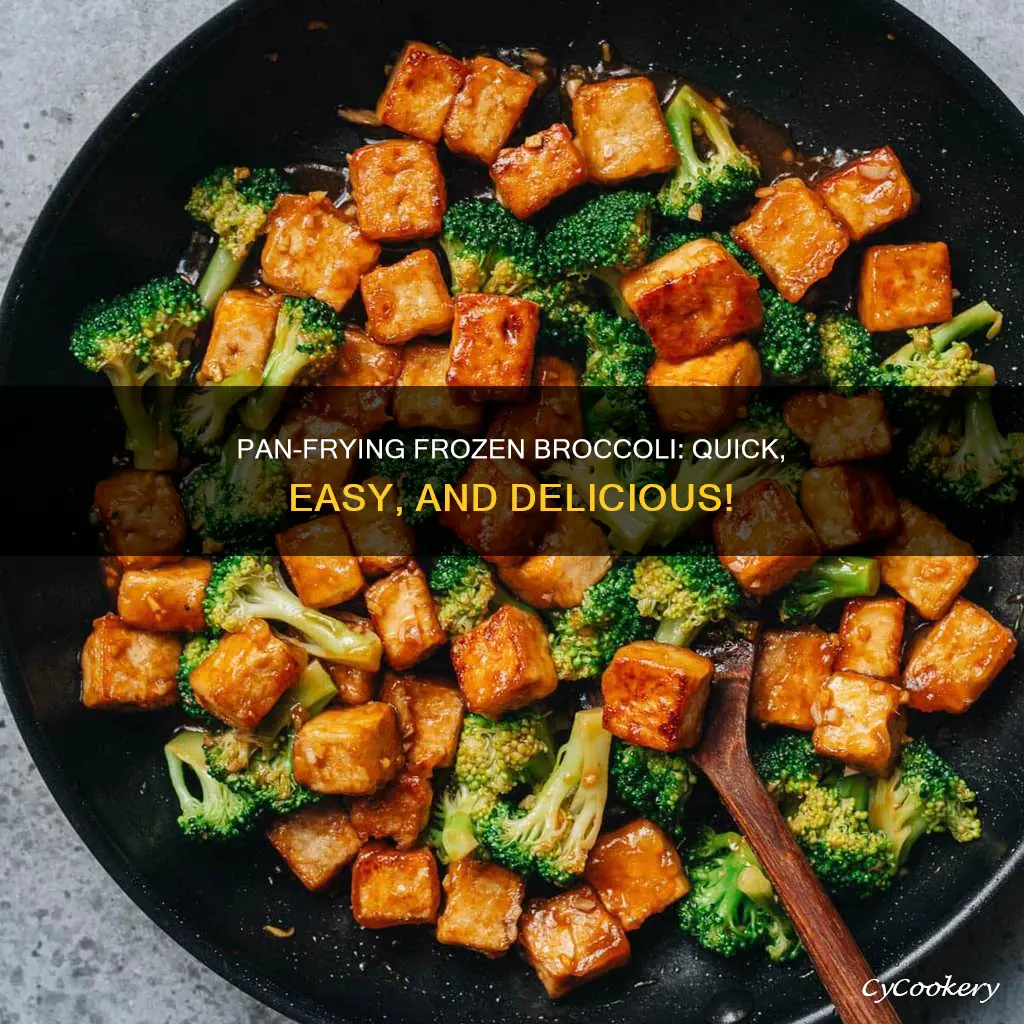 can you pan fry frozen broccoli