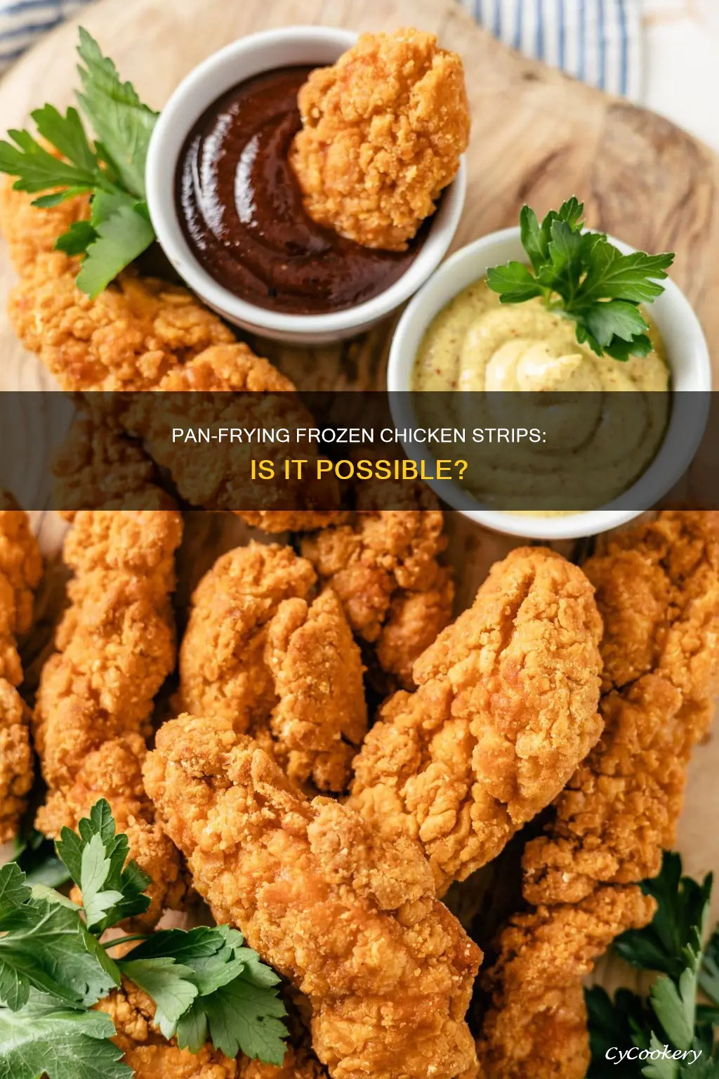 can you pan fry frozen chicken strips