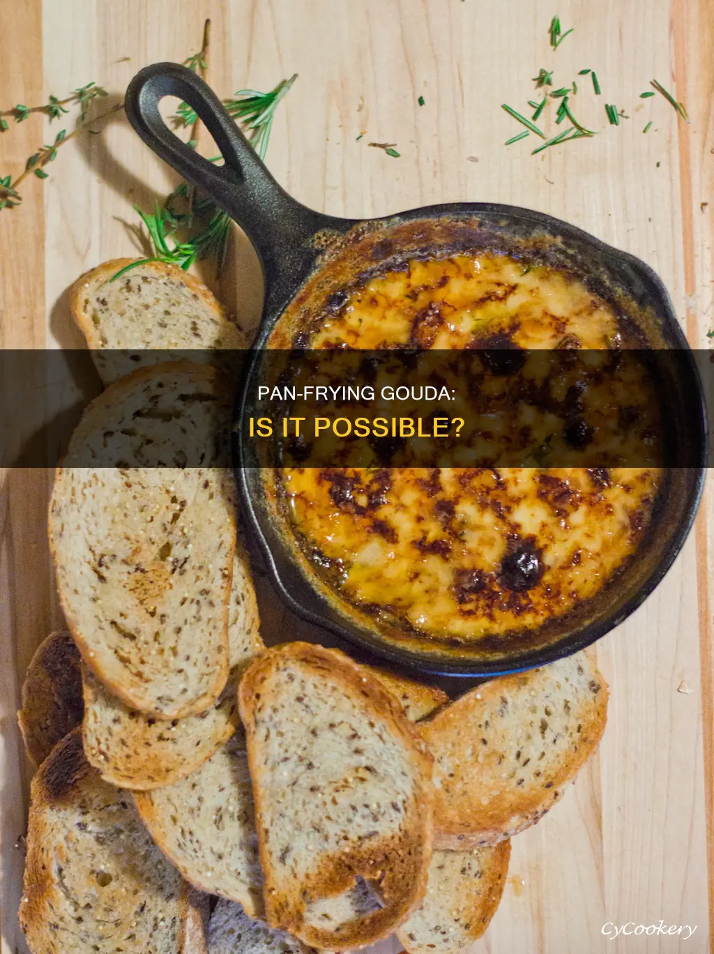 can you pan fry gouda cheese