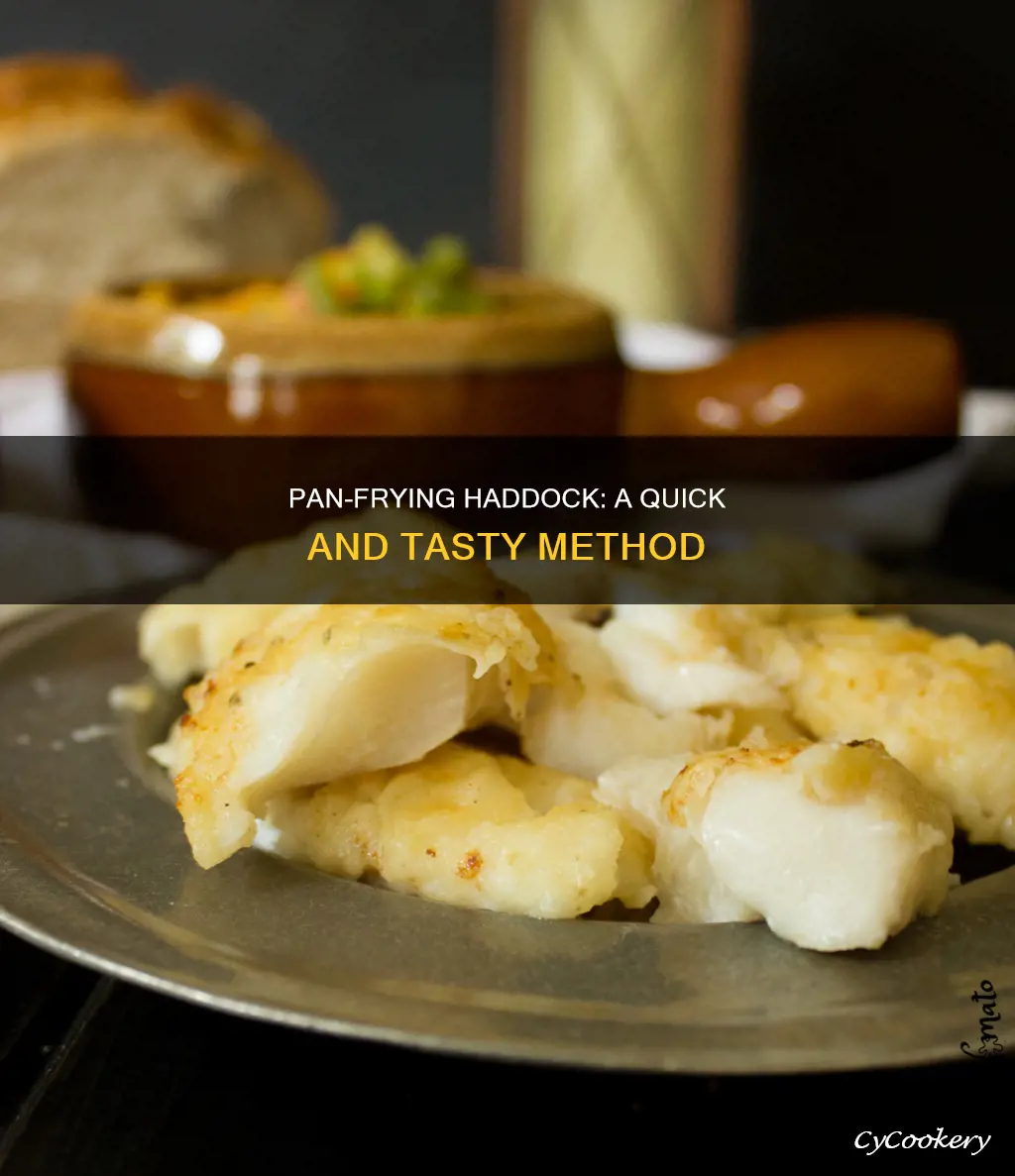 can you pan fry haddock