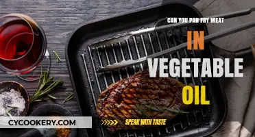 Pan-Frying Meat: Is Vegetable Oil a Good Choice?