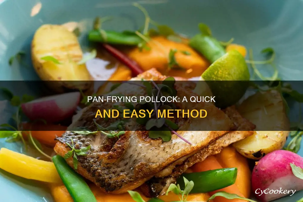 can you pan fry pollock