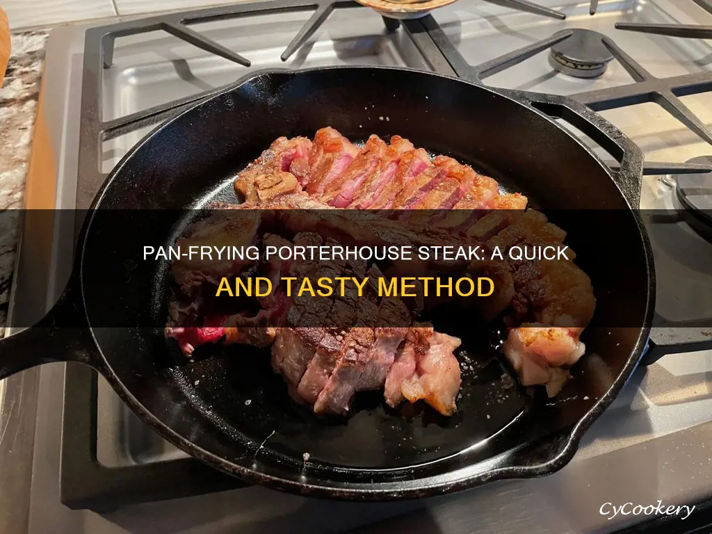 can you pan fry porterhouse steak