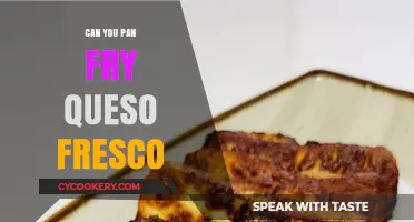 Pan-Frying Queso Fresco: Does it Work?
