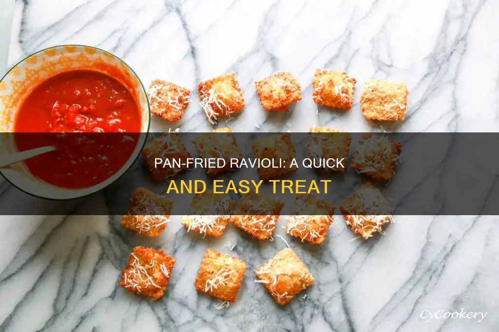 can you pan fry ravioli
