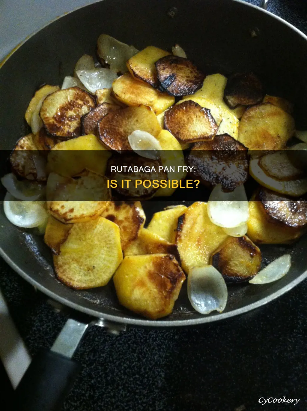 can you pan fry rutabaga