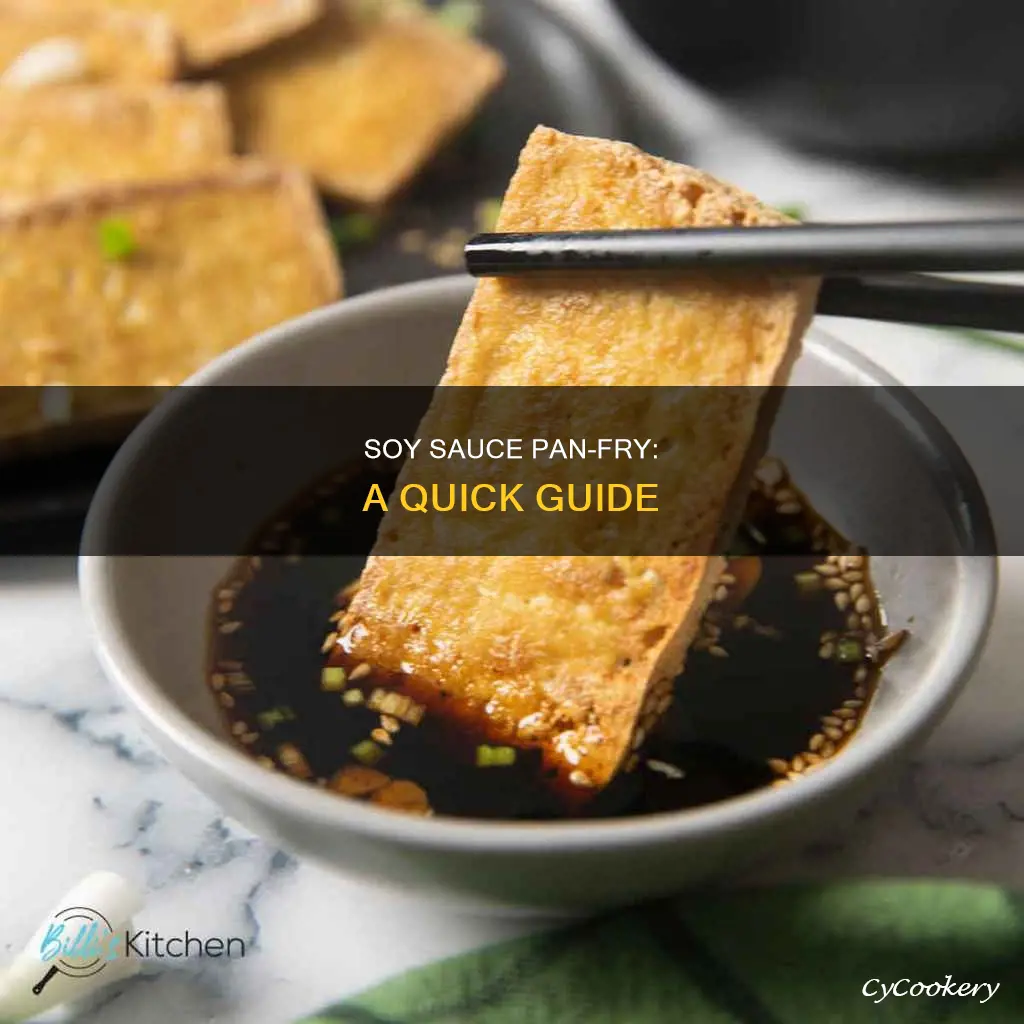 can you pan fry soy sauce