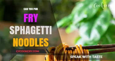 Pan-Frying Spaghetti: Is It Possible?