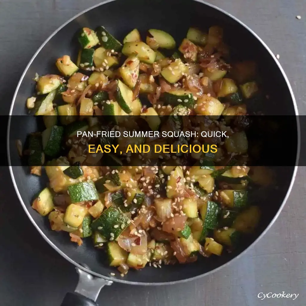 can you pan fry summer squash