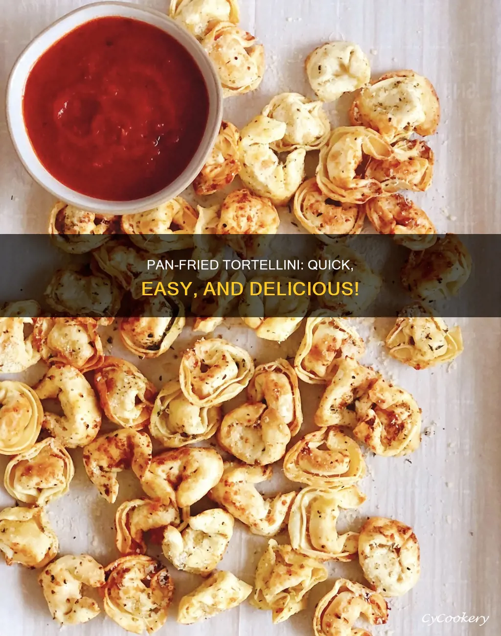 can you pan fry tortellini