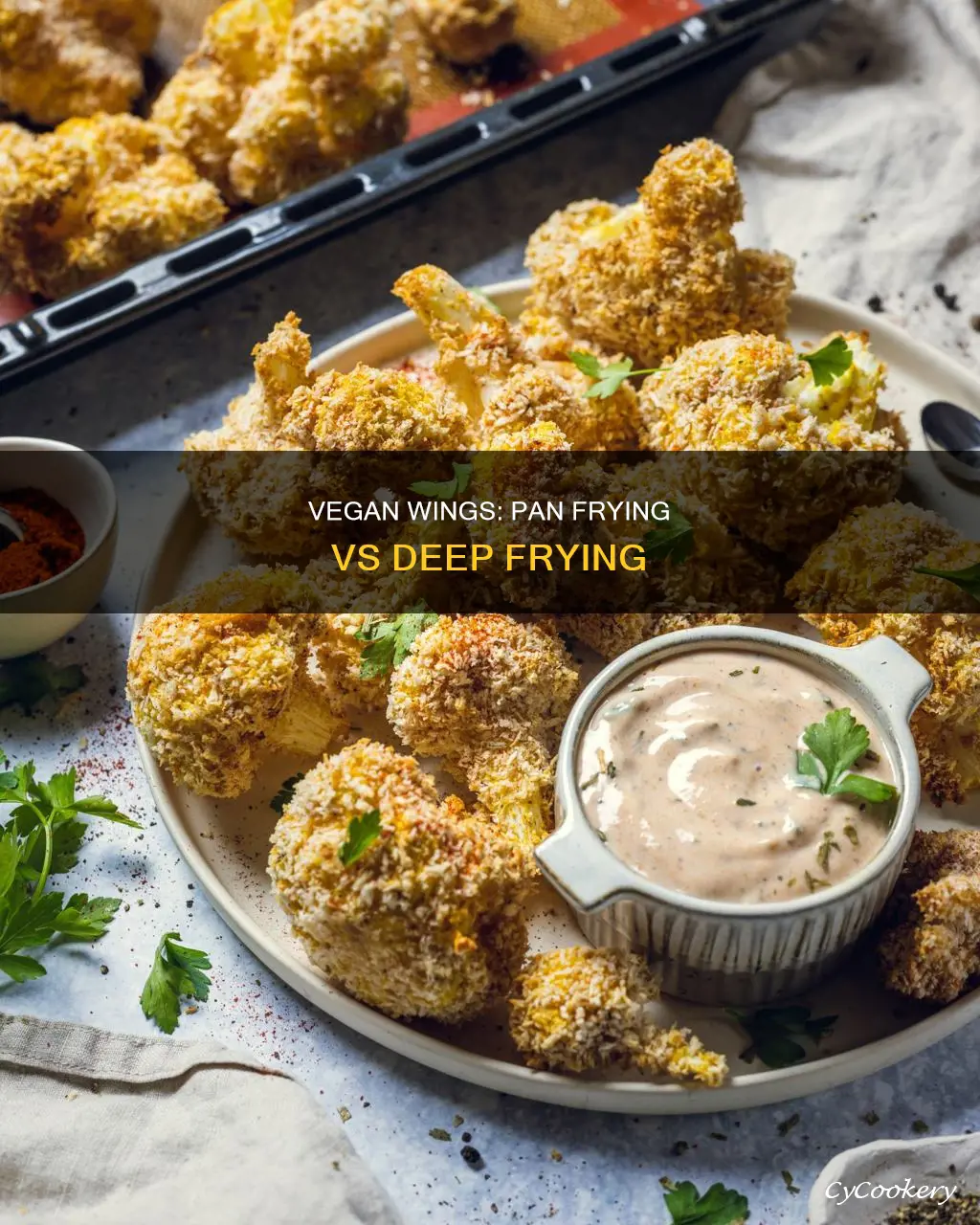 can you pan fry vegan wings instead of deep frying