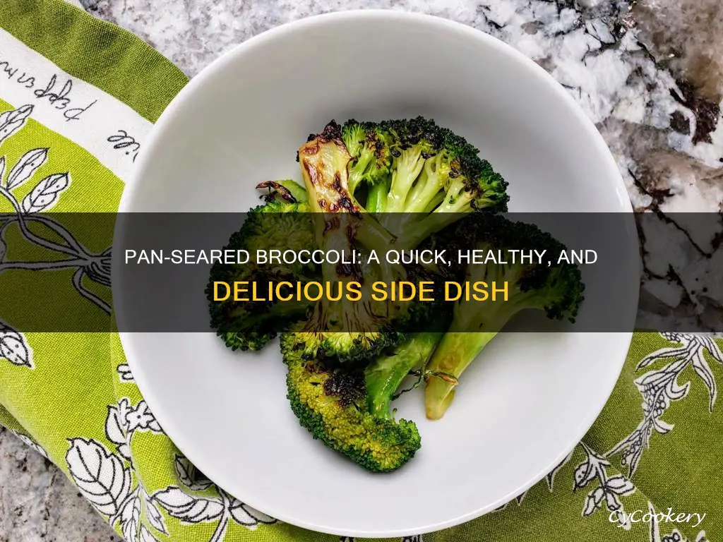 can you pan sear broccoli