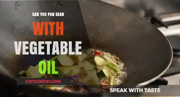 Vegetable Oil for Pan-Searing: Good or Bad Idea?