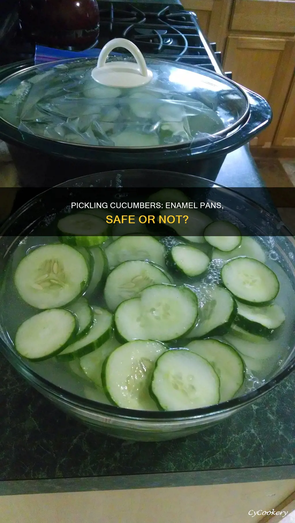 can you pickle cucumbers in enamel pans