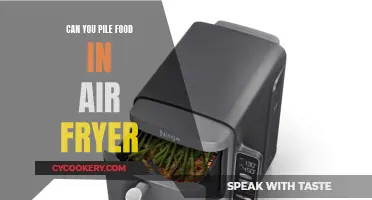 Piling Food in Your Air Fryer: Do's and Don'ts