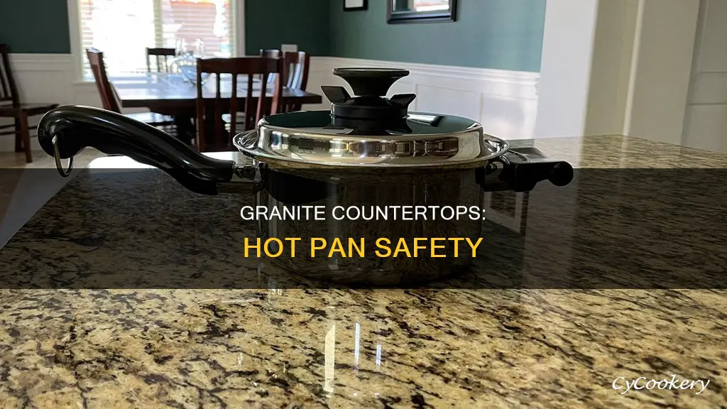 can you place a hot pan on granite