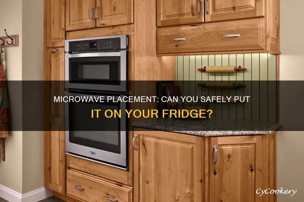 can you place a microwave on top of a refrigerator