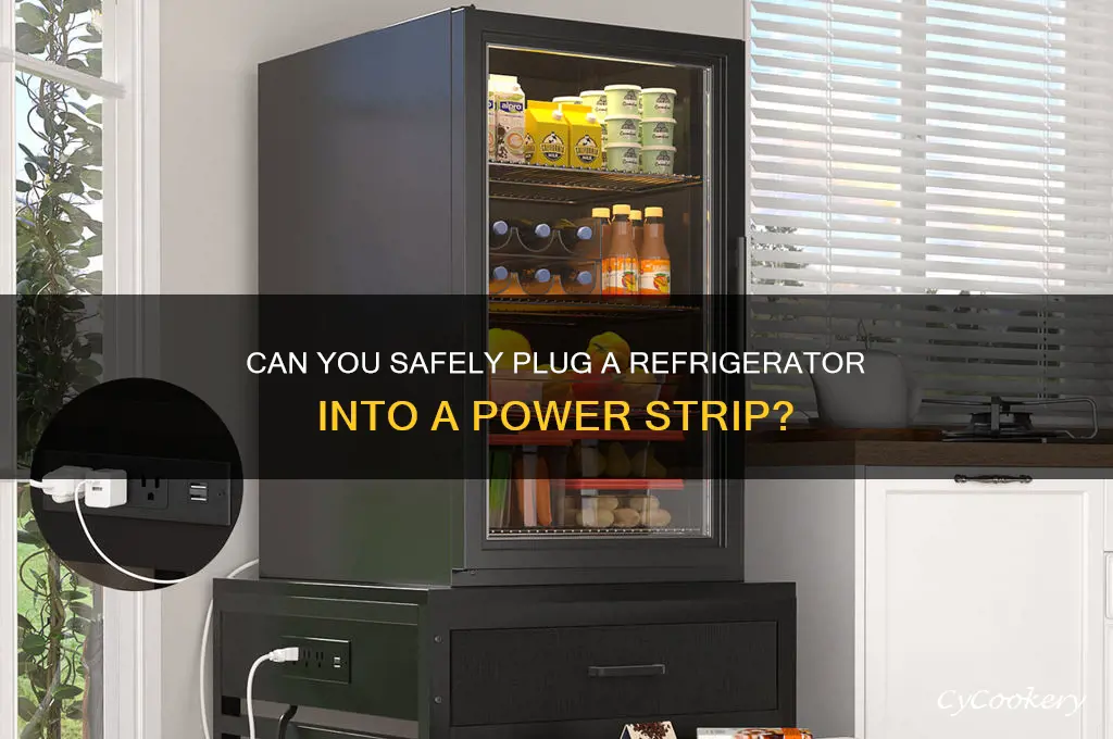 can you plug a refrigerator into a power strip