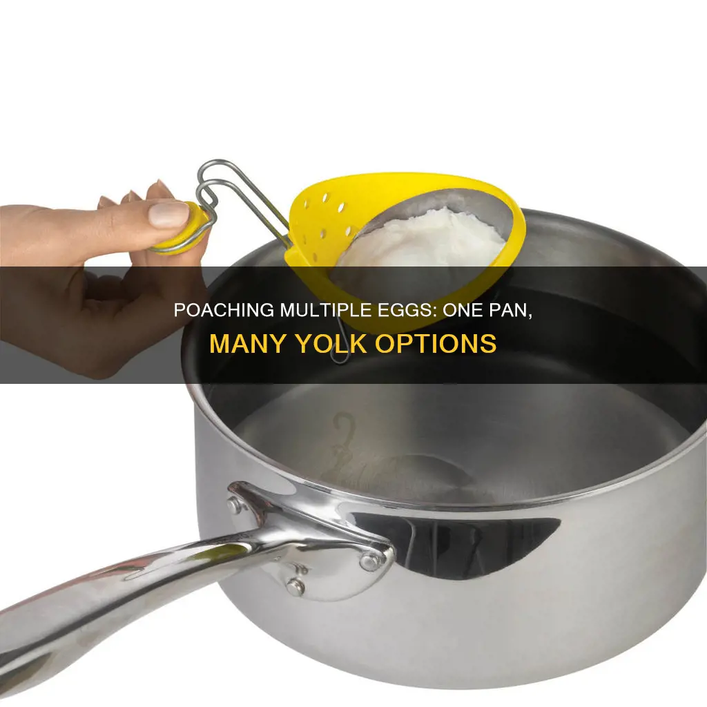 can you poach 2 eggs in one pan