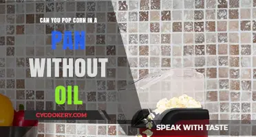 Popping Corn in a Pan: Oil-Free Method