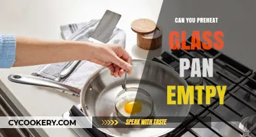 Glass Pans: Preheating Do's and Don'ts