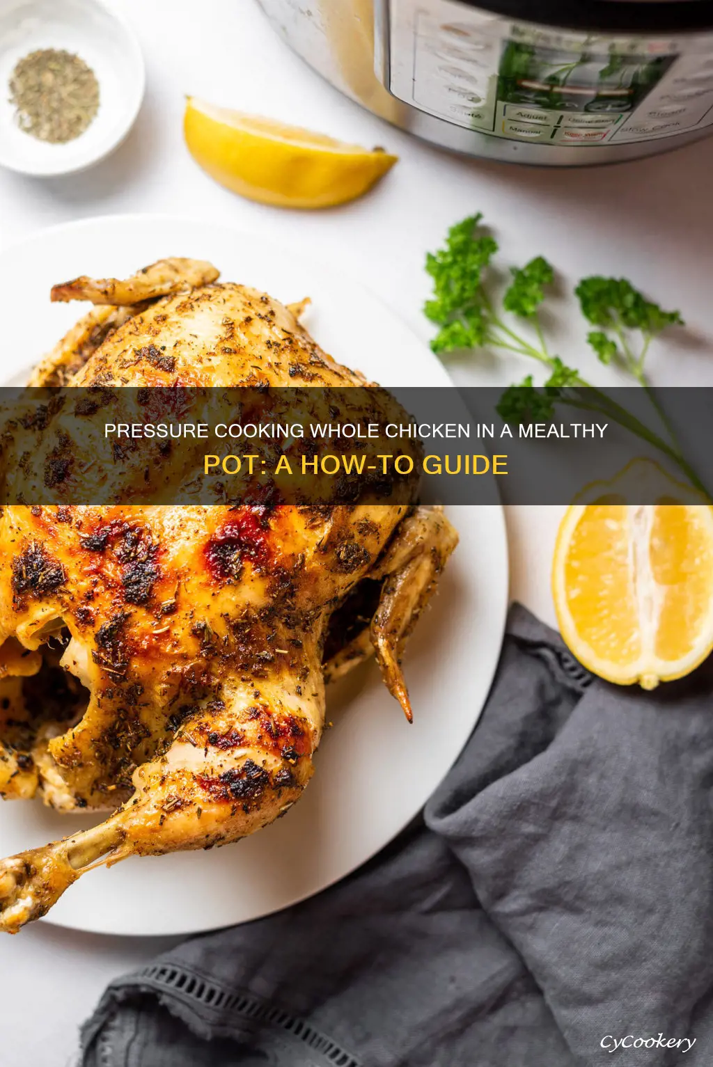 can you pressure cook a whole chicken in mealthy pot