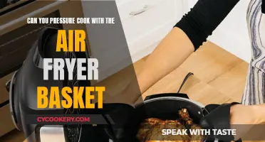 Revolutionize Your Cooking: Pressure Cooking in the Air Fryer Basket