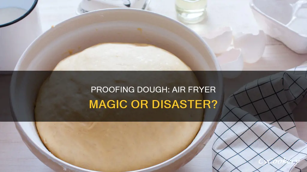 can you proof dough in an air fryer