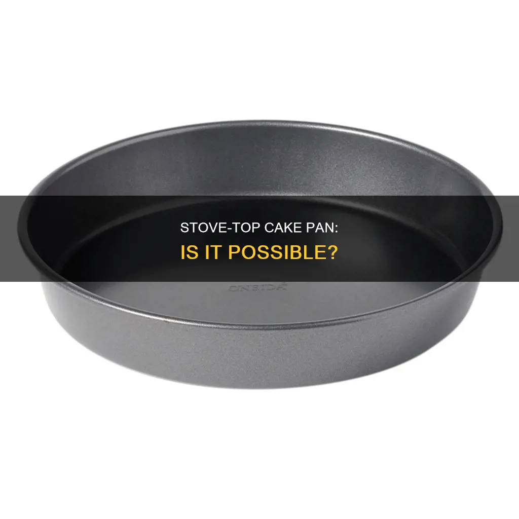 can you put a cake pan on the stove