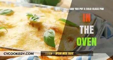 Glass Pans: From Fridge to Oven?