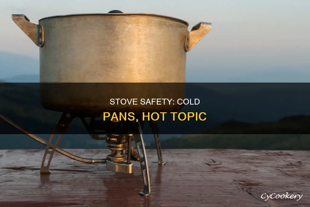 can you put a cold pan on the stove