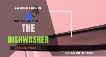 Glass Pans: Dishwasher Safe or Not?