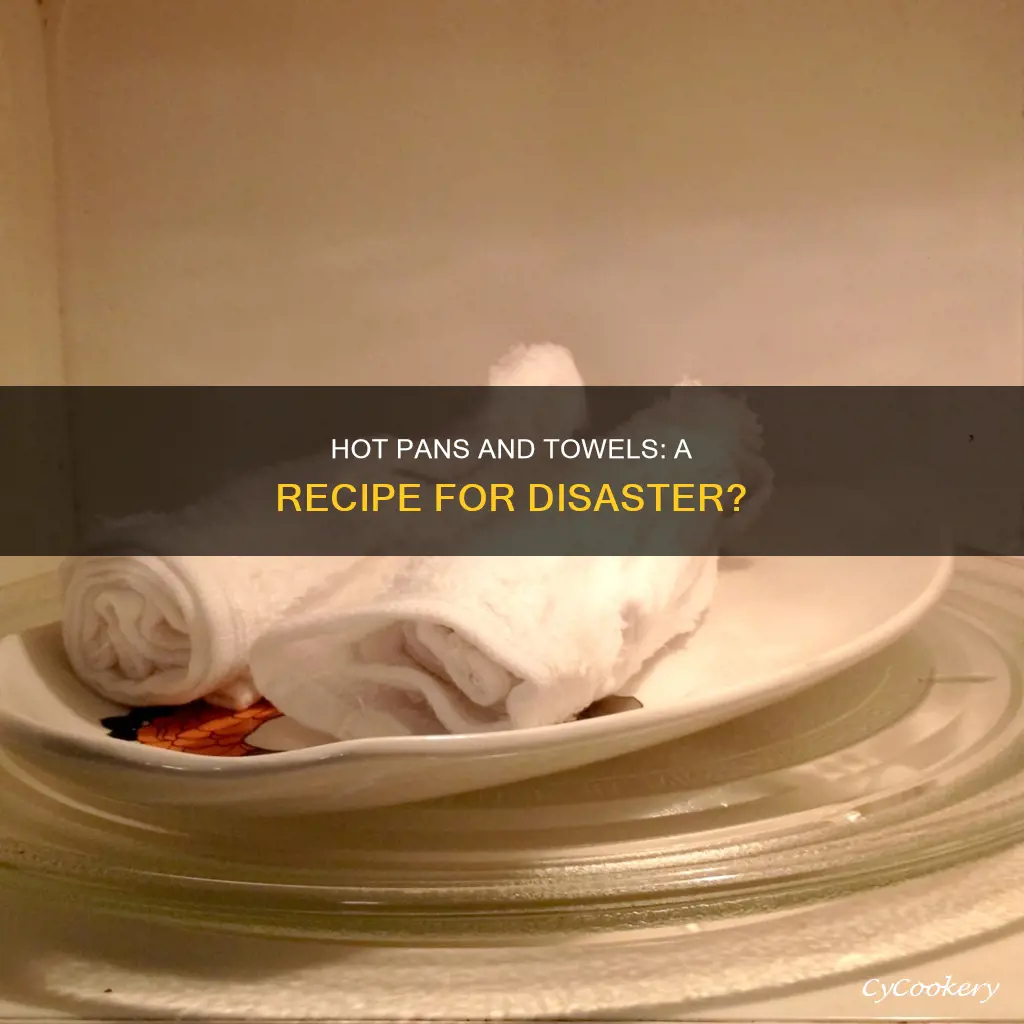 can you put a hot pan on a towel