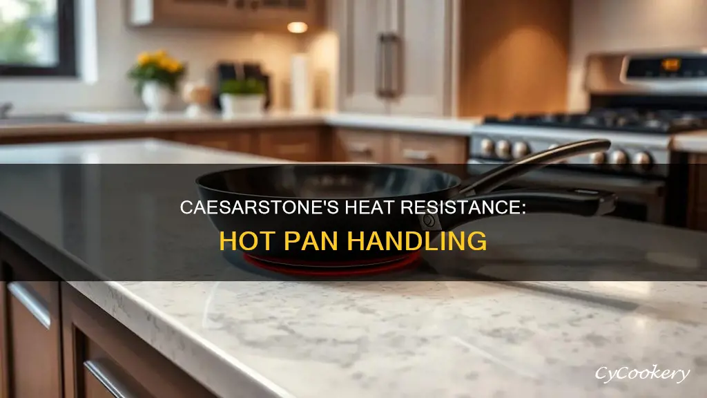 can you put a hot pan on caesarstone