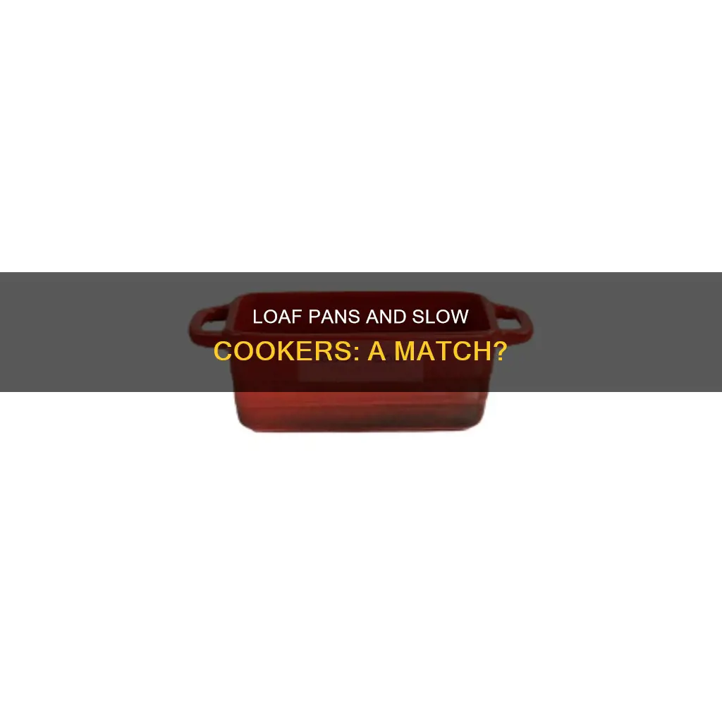 can you put a loaf pan in a crock pot