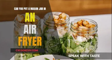 Air Frying with Mason Jars: Safe or Not?